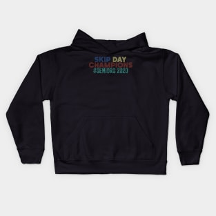 Skip Day Champions Seniors 2020 Kids Hoodie